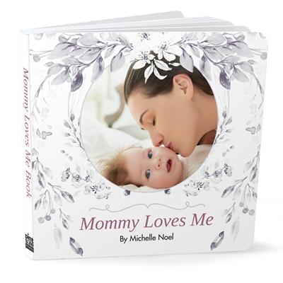 Mommy Loves Me Board Book
