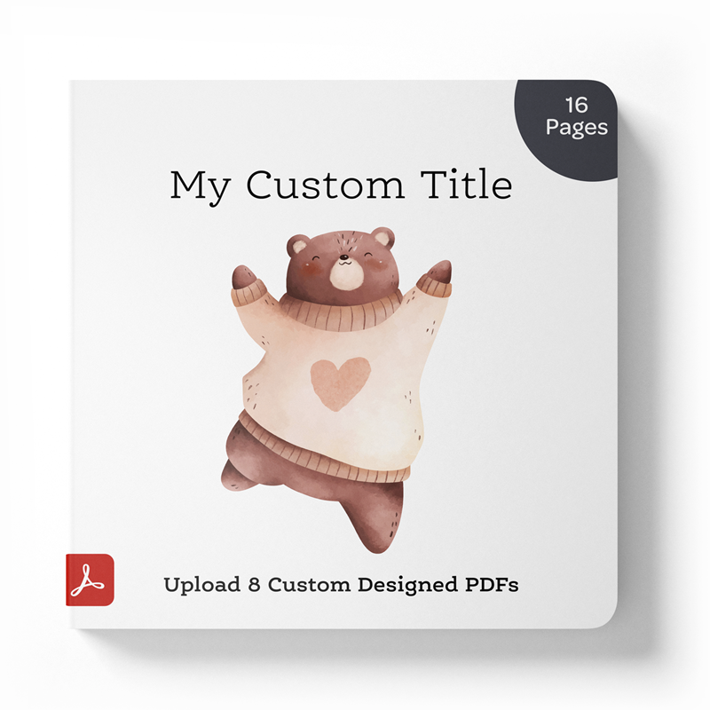Create a 16 Page Custom Board Book, Upload Your Own Custom Designs