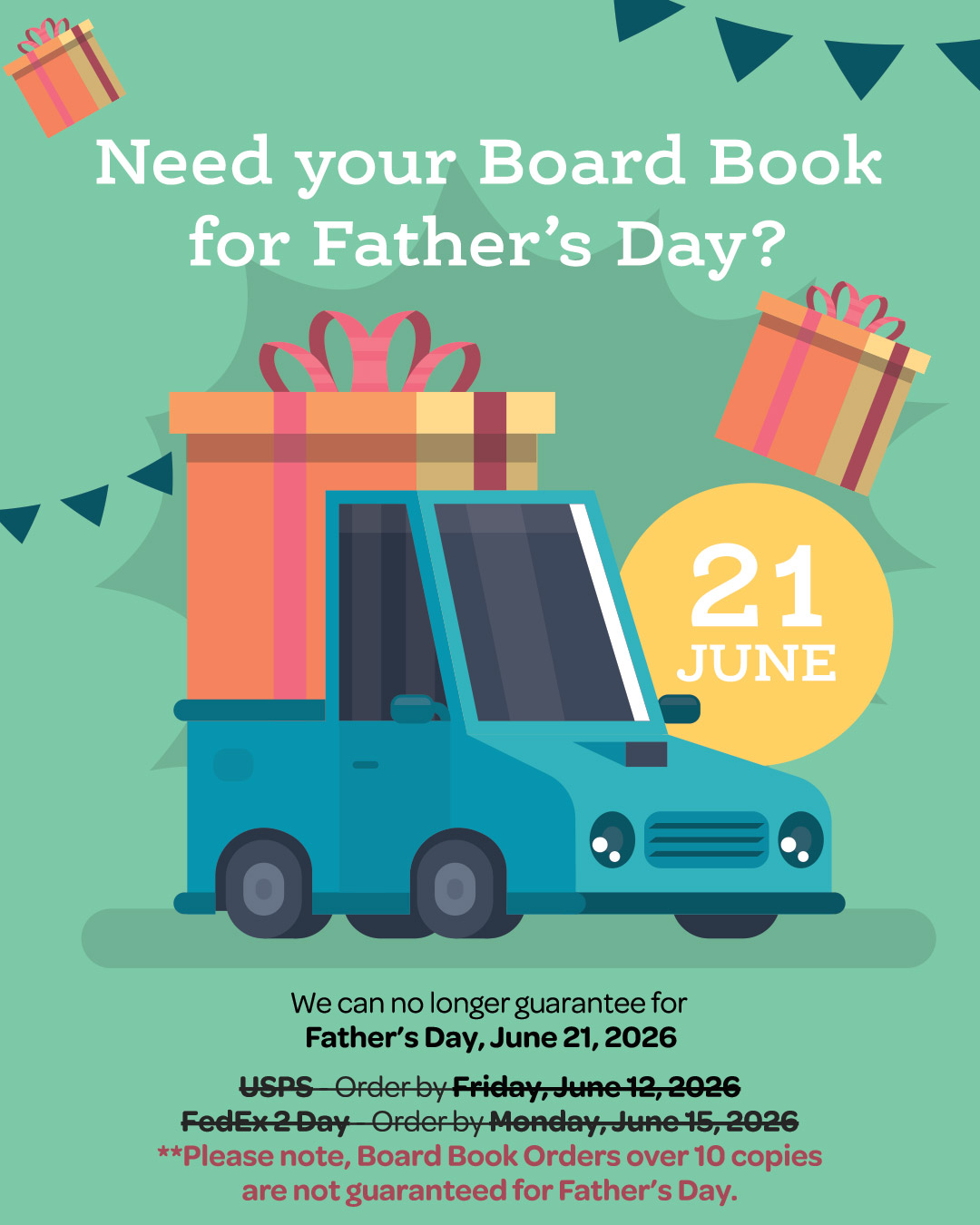 Order by These Dates to Receive your Board Book for Father's Day